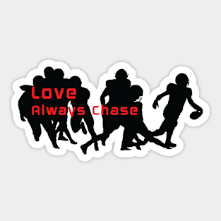 Love Always Chase Sticker